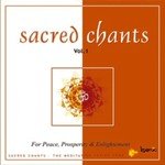Sacred Chants - Dhananjay Mishra Song Download